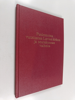 E. R. Wirtanen : Puolentoista vuosisataa Lavian kirkon ja...