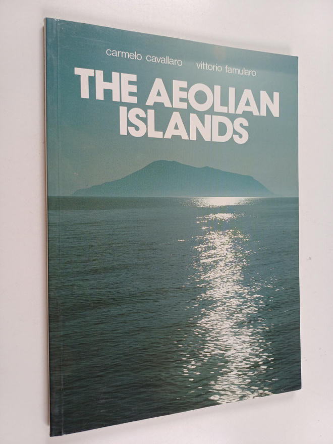 Carmelo Cavallaro : The Aeolian islands