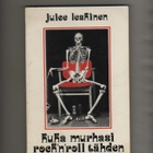Leskinen, Juice: Kuka murhasi rock'n'roll tähden, nid., K3 + - pikkukuva 1