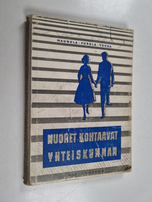 Venni Maunula : Nuoret kohtaavat yhteiskunnan