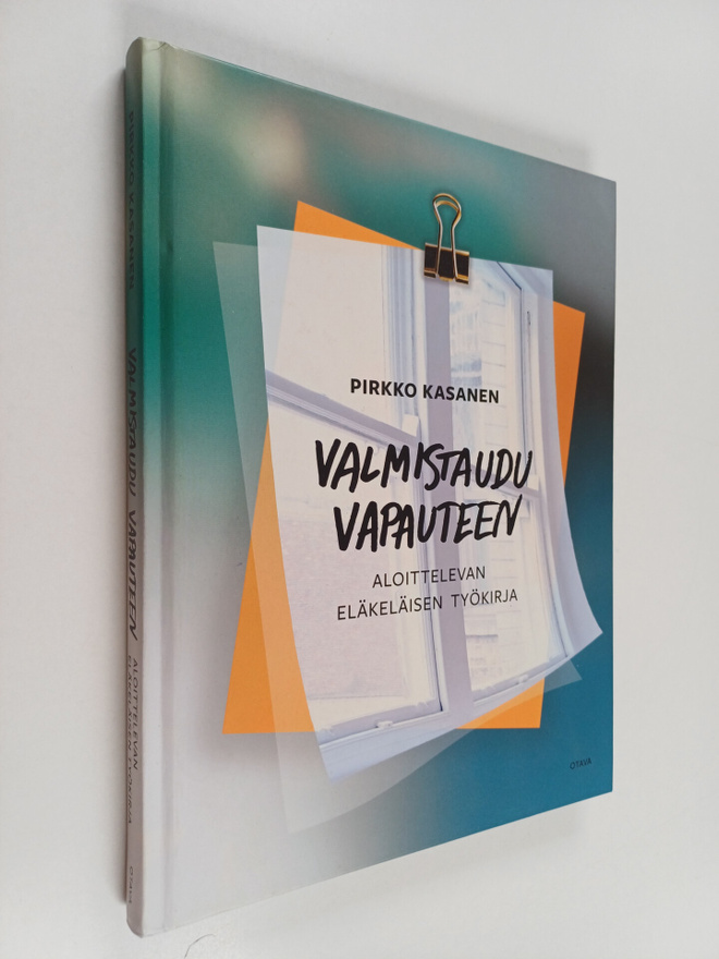 Pirkko Kasanen : Valmistaudu vapauteen