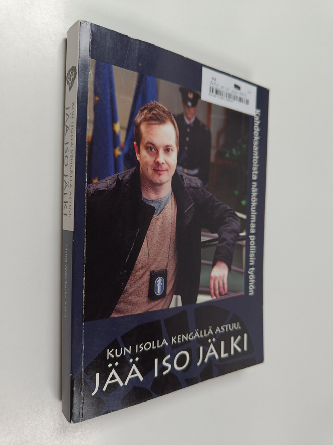Kun isolla kengällä astuu, jää iso jälki : kahdeksantoist...