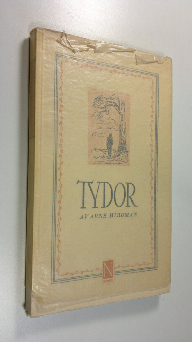 Arne Hirdman : Tydor