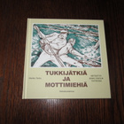 Tukkijätkiä ja mottimiehiä : metsätyö Erkki Tantun taiteessa - pikkukuva 1