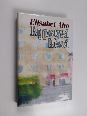 Elisabet Aho : Kypsyvä kesä