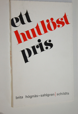 Brita Högnäs-Sahlgren : Ett hutlöst pris (lukematon)