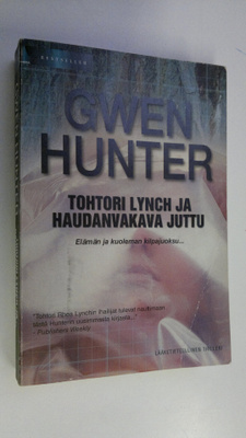 Gwen Winter : Tohtori Lynch ja haudanvakava juttu