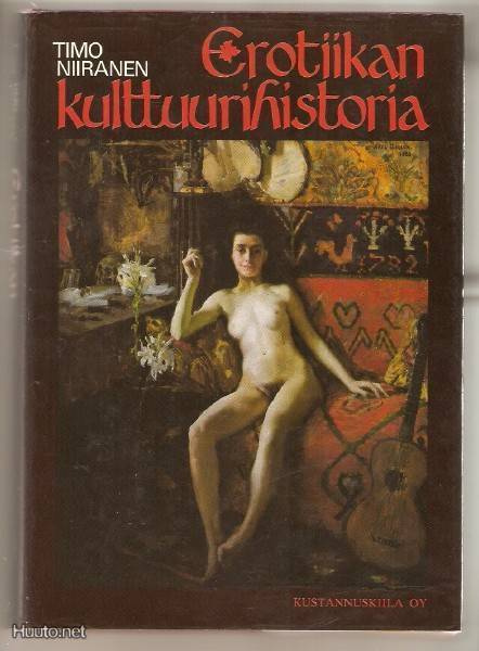 Timo Niiranen: Erotiikan kulttuurihistoria 1.p. sid. / kp.