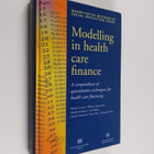 Modelling in health care finance : a compendium of quanti... - pikkukuva 1