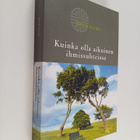 David Richo : Kuinka olla aikuinen ihmissuhteissa - pikkukuva 1