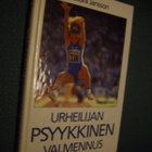 Urheilijan psyykkinen valmennus (2.p.1990) Sis.postikulut - pikkukuva 1