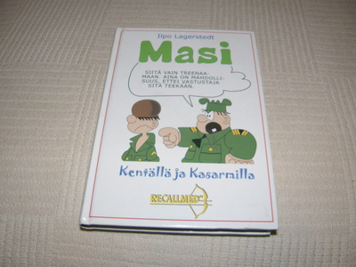 Ilpo Lagerstedt Masi Kentällä ja Kasarmilla