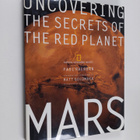 Paul Raeburn : Mars : Uncovering the Secrets of the Red P... - pikkukuva 1