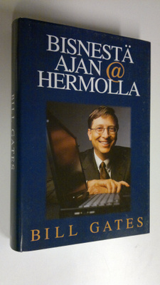 Bill Gates : Bisnestä ajan hermolla