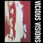 VICIOUS VISIONS discography 1983-85 sweden kbd industrial - pikkukuva 1