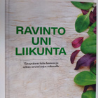 Merja Asikainen : Ravinto - Uni - Liikunta : tasapainota ... - pikkukuva 1
