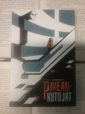 Minna Roininen - Pimeänkutojat (nid.)