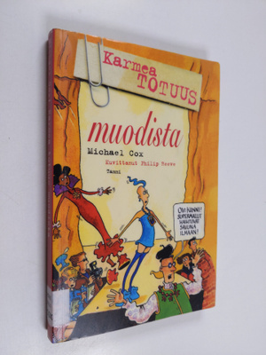 Michael Cox : Karmea totuus muodista