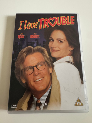 I Love Trouble