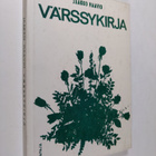 Jaakko (koonnut) Haavio : Värssykirja : Lauselmia iloon j... - pikkukuva 1