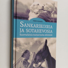Eero Ojanen : Sankarikoiria ja sotahevosia : Suomalaisia ... - pikkukuva 1