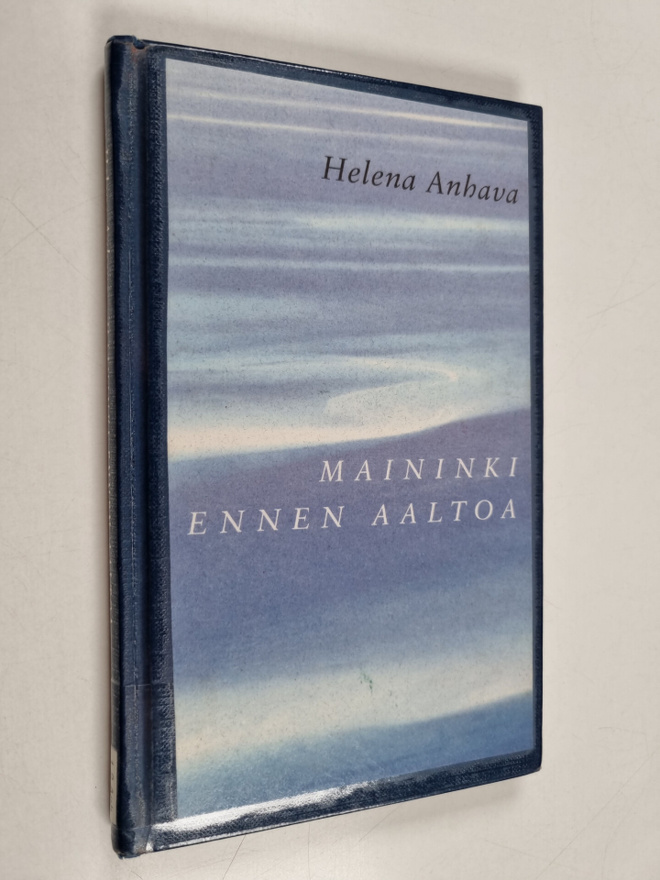 Helena Anhava : Maininki ennen aaltoa : runoja