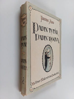 Juhani Aho : Papin tytär ; Papin rouva