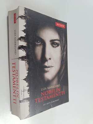 Liza Marklund : Nobelin testamentti