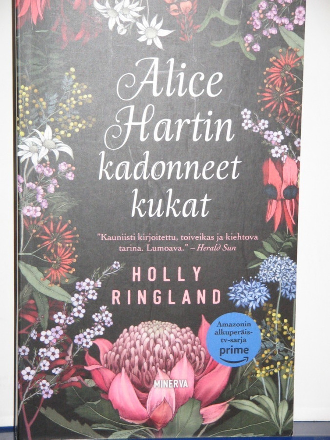 Holly Ringland : Alice Hartin kadonneet kukat