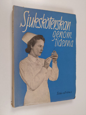 Sjuksköterskan genom tiderna