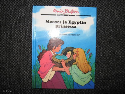 Enid Blyton*Mooses ja Egyptin prinsessa v.1999