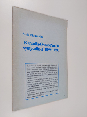 Yrjö Blomstedt : Kansallis-Osake-Pankin syntyvaiheet 1889...