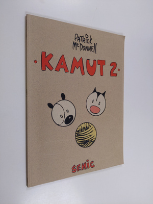 Patrick McDonnell : Kamut 2