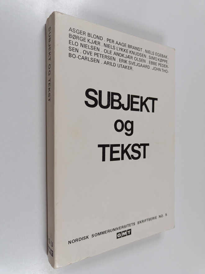 Subjekt og tekst : bidrag til semiotikkens teori