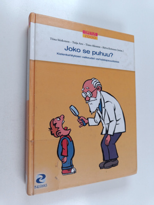 Joko se puhuu? : kielenkehityksen vaikeudet varhaislapsuu...