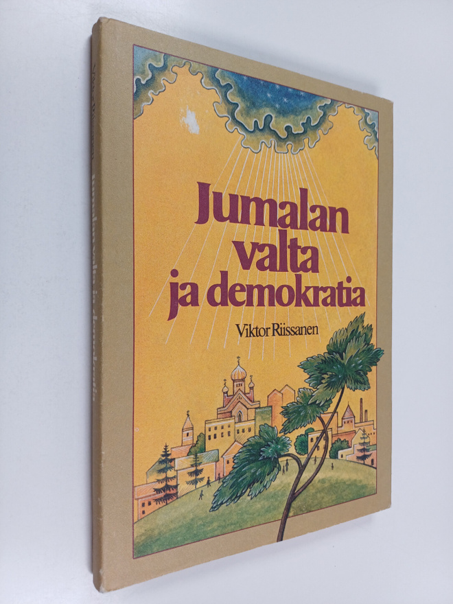 Viktor Riissanen : Jumalan valta ja demokratia