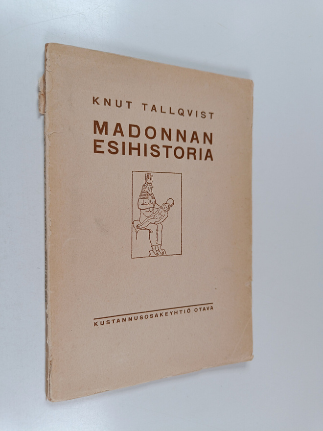 Knut Tallqvist : Madonnan esihistoria : esitelmä