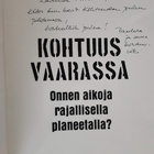 Kohtuus vaarassa - Onnen aikoja rajallisella planeetalla? - pikkukuva 2
