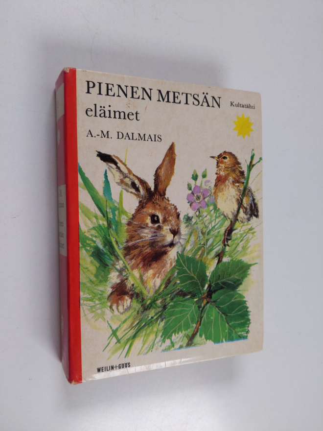 Anne-Marie Dalmais : Pienen metsän eläimet