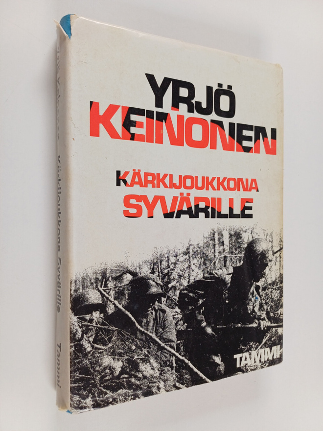 Yrjö Keinonen : Kärkijoukkona Syvärille