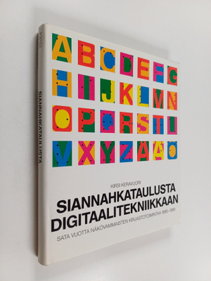 Kirsi Keravuori : Siannahkataulusta digitaalitekniikkaan ...
