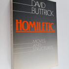 David Buttrick : Homiletic : moves and structures - pikkukuva 1