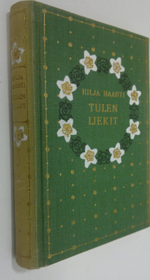Hilja Haahti : Tulen liekit