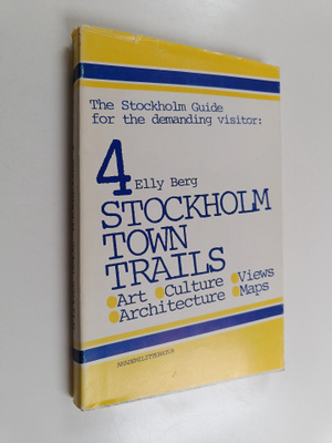 Elly Berg : Stockholm town trails : from the Old Town to ...