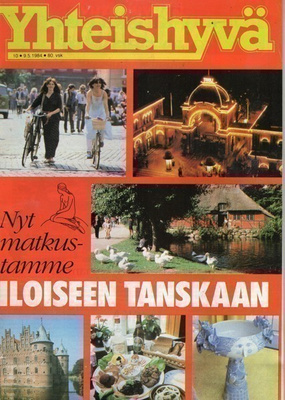 Yhteishyvä n:o 10 1984 Nyt matkustamme iloiseen Tanskaan.