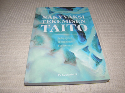 Katja Sutela Näkyväksi tekemisen taito  -nid