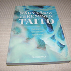 Katja Sutela Näkyväksi tekemisen taito  -nid - pikkukuva 1