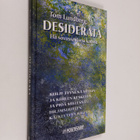Tom Lundberg : Desiderata : elä sovussa itsesi kanssa - pikkukuva 1