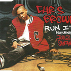 Chris Brown featuring Juelz Santana • Run It! CD Maxi-Single - pikkukuva 1