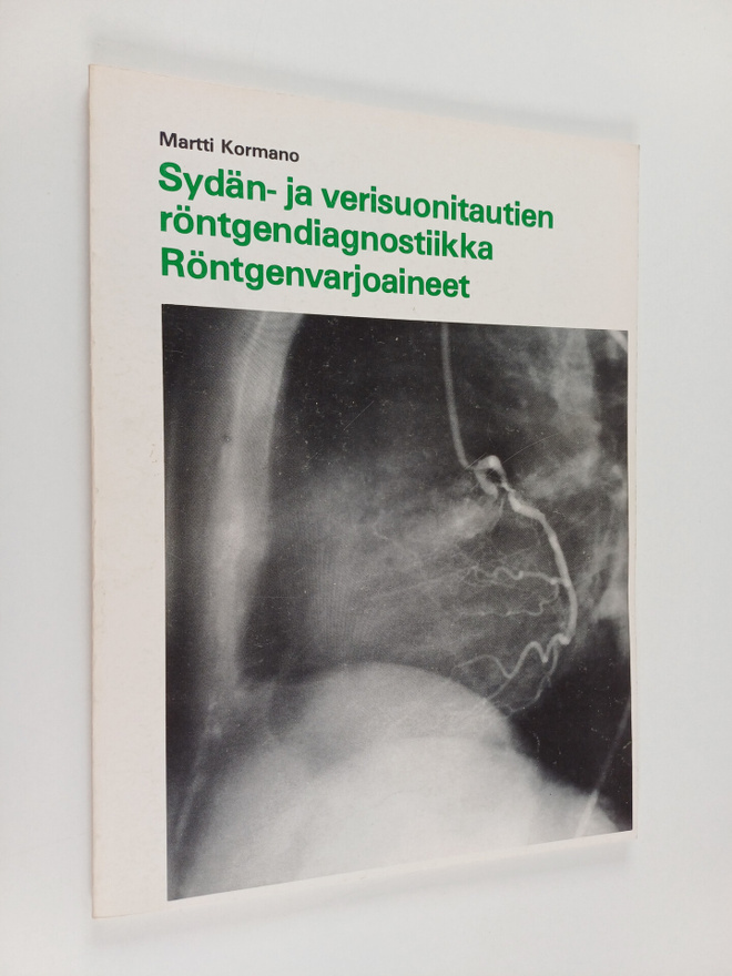 Martti Kormano : Sydän- ja verisuonitautien röntgendiagno...